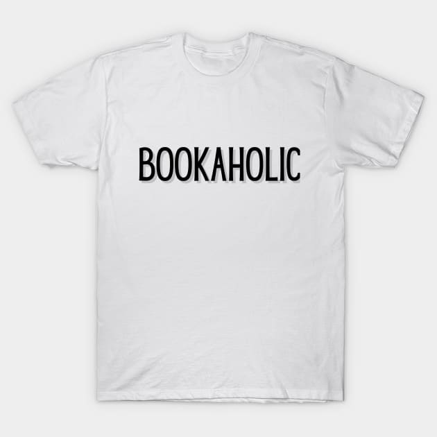 bookaholic T-Shirt by MarikaBor